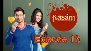 Kasam Hari ini Episode 13