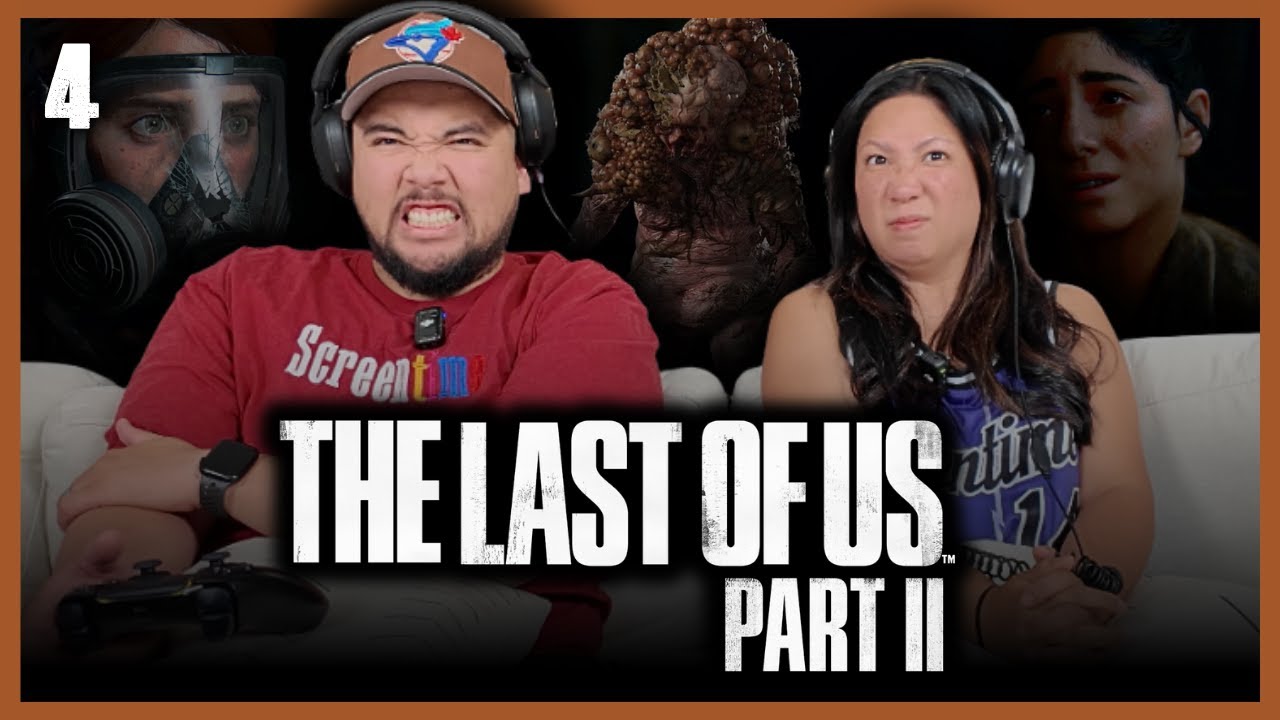 Playing *THE LAST OF US: PART II* | Episode 4 | Screentime Games Preview
