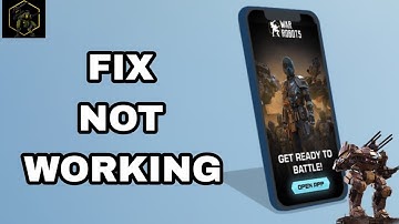 How To Fix And Solve Not Working On War Robots App | Final Solution