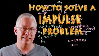 A sample Impulse/momentum question with solution
