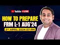  live  how to prepare for frm l1 exam aug 2024  fintelligents frmexam frm