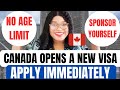 Good news canada opens a new visa pathway for immigrants  no age limit  you dont need a job offer