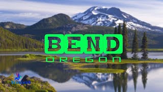 Bend - Oregon [Travel Experience In Spring 2022]