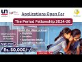 The period fellowship 2024  50000 month  2 yrs  any graduate cn apply