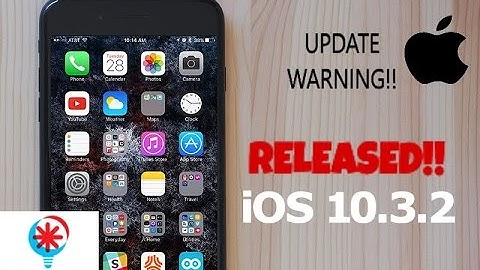 ios 10.3.2 Released!! All you need to know+ warning!
