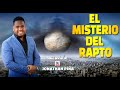 EL MISTERIO DEL RAPTO/ Jonathan Piña