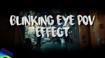 How to Make CLOSING EYE POV EFFECT  | LumaFusion 2.3 Tutorial