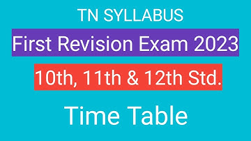 First revision exam time table 2023 || 10th, 11th, 12th