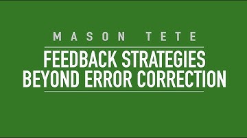 TETE - Feedback Strategies Beyond Error Correction