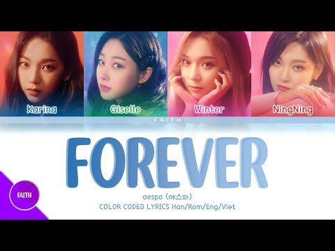 [Vietsub] aespa (에스파) - Forever (약속) (Color Coded Lyrics)