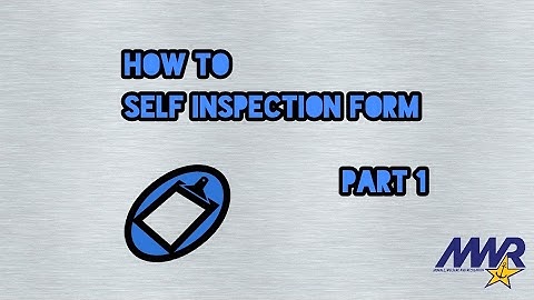 Test - How To Self Inspection Part 1