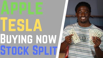 Apple & Tesla Stock Split Once In A Life Time Opportunity