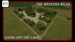 Ep01 - Living off the Land - The Western Wilds