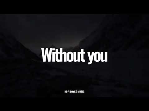 Only You - Kofi Loyke ft Nadia Canela