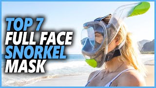 Best Full Face Snorkel Mask in 2024 | Top 7 Full Face Snorkel Mask Snorkels for Optimum Activity