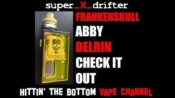 FRANKENSKULL ABBY DELRIN MECH SQUONKER / 18650 ITALIAN MADE MECHANICAL BOTTOMFED MOD