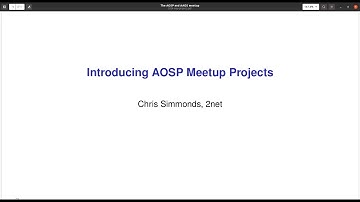 2024 AOSP and AAOS May Meetup: AOSP Meetup Projects