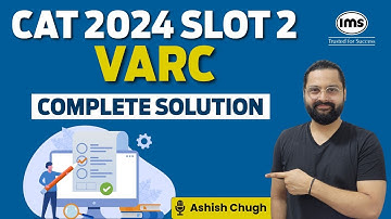 CAT 2024 Slot 2 VARC Solution | CAT 2024 Slot 2 Solved Paper | CAT 2024 Answer Key | Ashish Chugh