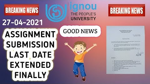 Ignou New Notification| IGNOU June 2021 Assignment Submission Last Date Extended| IGNOU June 2021