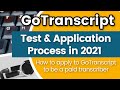 GoTranscript Test & Transcription Job Application Process in 2021: How Difficult is the Audio File?