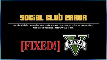 GTA 5: Social Club failed to initialize  Error Code 17 How To Solve Social Club Error
