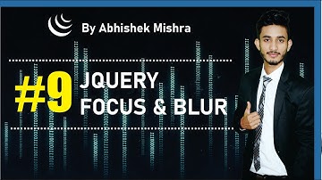 #9 JQuery focus and blur events in hindi 2020