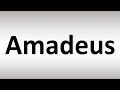 How to Pronounce Amadeus