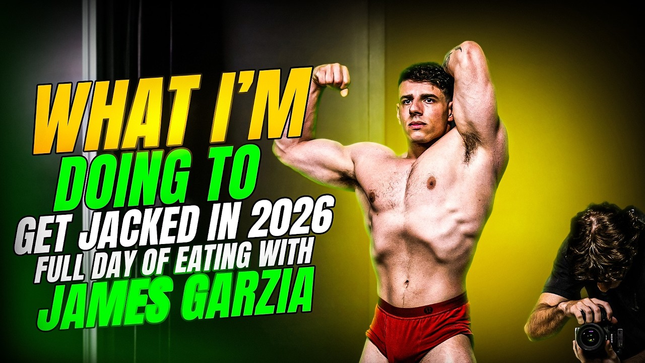 Что я буду делать, чтобы накачаться к 2026 году — Полный день питания с Джеймсом Гарзиа