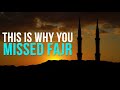 This Is The #1 Reason YOU CAN'T WAKE UP FOR FAJR