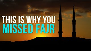 This Is The #1 Reason YOU CAN'T WAKE UP FOR FAJR