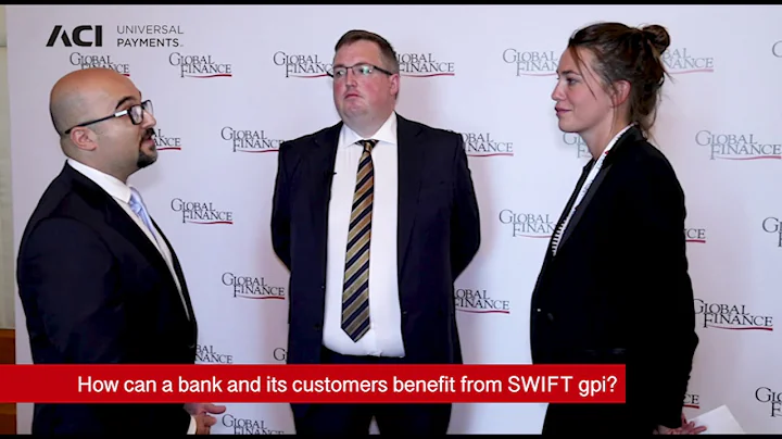 ACI Worldwide and SWIFT discuss the benefits of SWIFT gpi