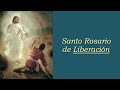 Santo rosario de Liberación