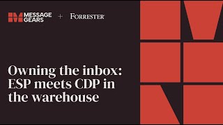 Owning the inbox: ESP meets CDP in the warehouse