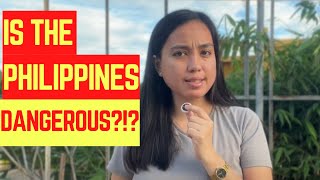 Is The Philippines STILL SAFE in 2025?