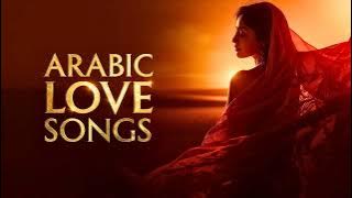 Arabic Love Songs 2025 | أغاني رومانسية عربية