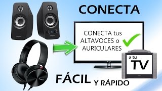 Como conectar altavoces o auriculares a la Televisión (Fácil y Rápido) | Métodos Actualizados 2021