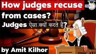 Recusal of Judges - When can a judge recuse from a case West Bengal Judicial Service Exam, WBPSC J Update