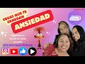 EPISODIO #3  !!ANSIEDAD!!  Que cosas te generan Ansiedad....