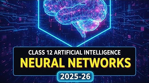 Neural Network | Class 12 Artificial Intelligence (2025-26) | PART 1 | Sanjana Mor IIT Ropar