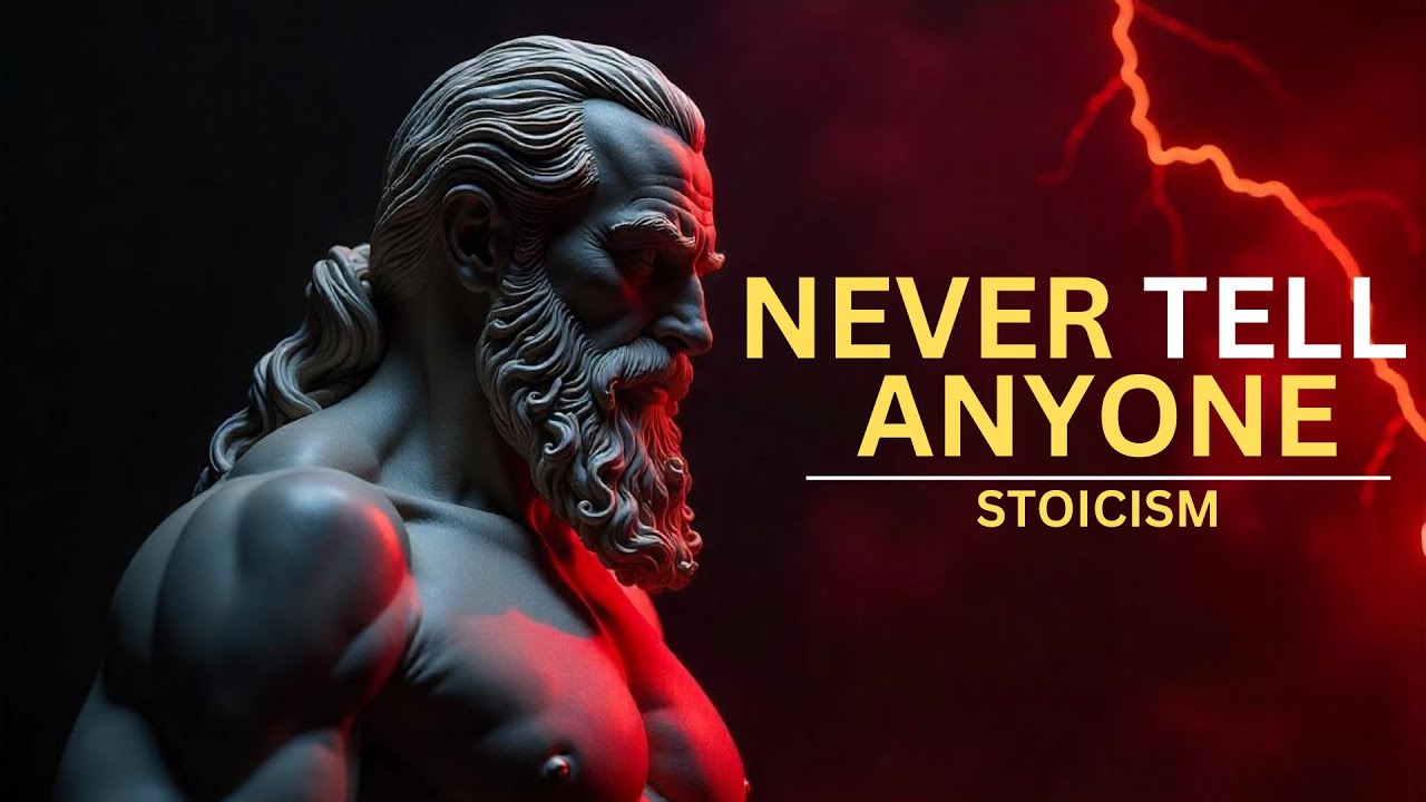 10 things you should always keep private to a true stoic Stoic