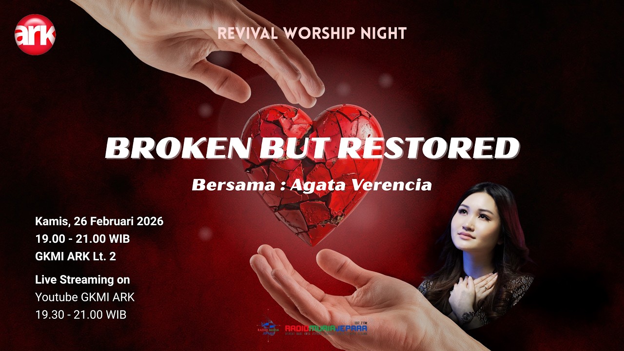 Revival Worship Night #15 - BROKEN BUT RESTORED (AGATA VERENCIA)