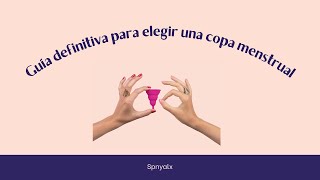 Guía definitiva para elegir una copa menstrual.