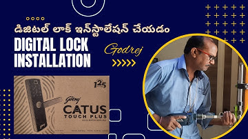 Digital Lock Installation| I CATUS TOUCH PLUS | by Godrej