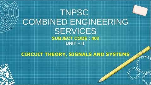 UNIT 2 CIRCUIT THEORY , SIGNALS & SYSTEMS SYLLABUS OVERVIEW |WEIGHTAGE ANALYSIS| STUDY MATERIALS