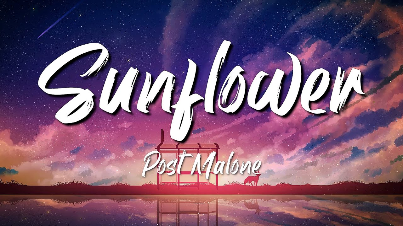 Post Malone, Swae Lee Sunflower (Lyrics) YouTube