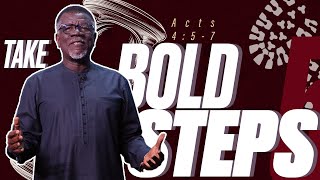 Take Bold Steps 5 | Pastor Mensa Otabil | ICGC Christ Temple