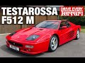 Ferrari f512 m  rarest most powerful and last ever testarossa driveeveryferrari  thecarguystv