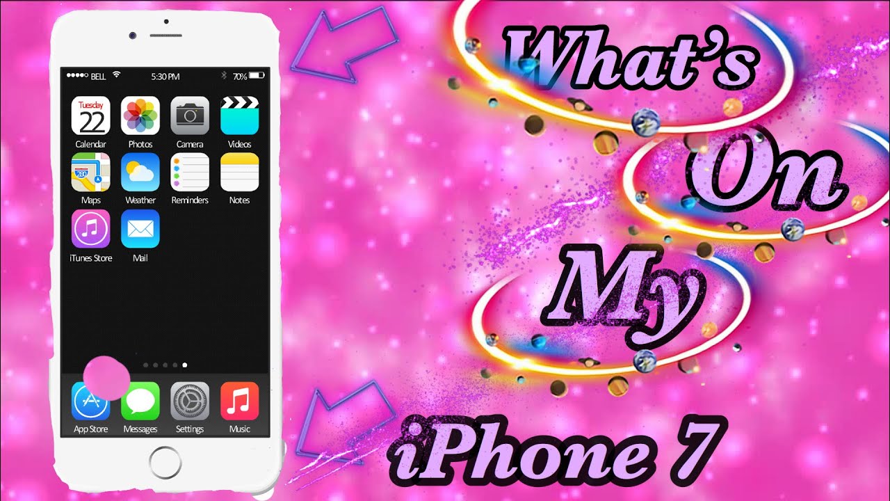 What’s on my iPhone 7! 