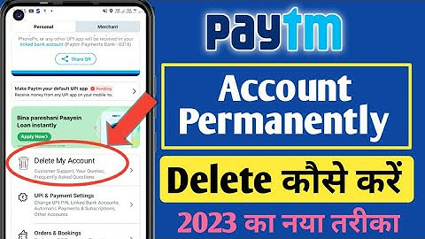 Paytm Account ko delete iya Remove kaise kare 2023 || How to Delete Paytm Account permanently