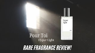 Hyper Light by Pour Toi Review!